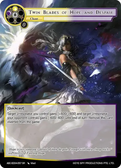 Twin Blades of Hope and Despair