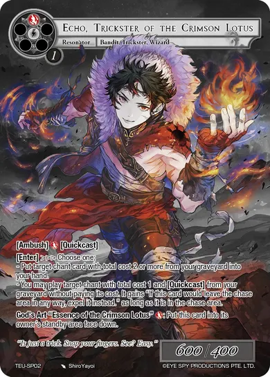Echo, Trickster of the Crimson Lotus